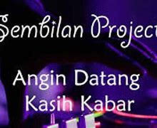 Lirik Lagu Angin Datang Kasih Kabar Dia Bilang