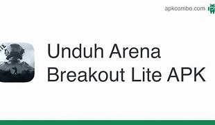 Situs Judi Arena Breakout Lite Terbaru Di Android